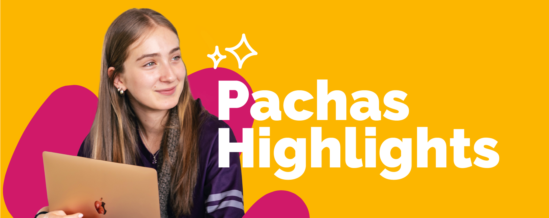 Pachas Highlights